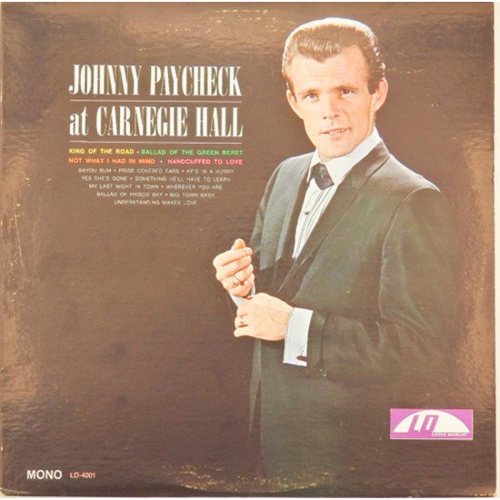 Пластинка Johnny Paycheck Johnny Paycheck at Carnegie Hall